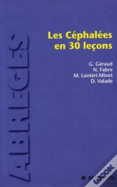 Les Céphalées, 30 Leçons