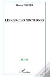 Les Cercles Nocturnes ; Islam
