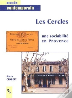 Capa do artigo Les Cercles, Une Sociabilite En Provence