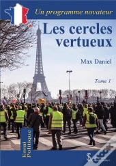 Les Cercles Vertueux T.1 ; Un Programme Novateur