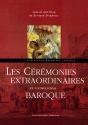 Les Cérémonies Extraordinaires Du Catholicisme Baroque - Preview