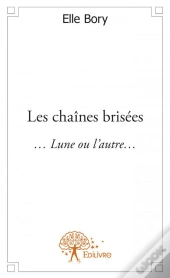 Les Chaînes Brisées