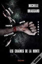 Les Chaines De La Honte