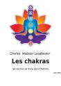 Les Chakras : Les Centres De Force Dans L'Homme - Preview