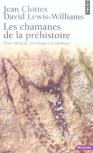 Les Chamanes De La Préhistoire
