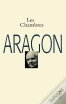 Les Chambres : Poemes Du Temps Qui Ne Passe Pas