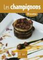 Les Champignons ; 30 Recettes - Preview