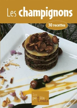 Capa do artigo Les Champignons ; 30 Recettes