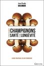 Les Champignons De Santé Et De Longévité - Preview
