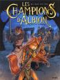 Les Champions D'Albion Tome 1 : Le Pacte De Stonehenge - Preview