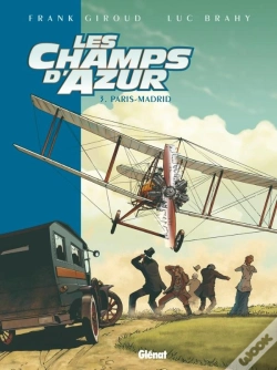 Capa do artigo Les Champs D'Azur Tome 3 ; Paris-Madrid