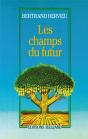 Les Champs Du Futur - Preview