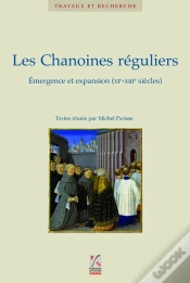 Capa do artigo Les Chanoines Réguliers ; Émergence Et Expansion