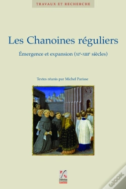 Capa do artigo Les Chanoines Réguliers ; Émergence Et Expansion