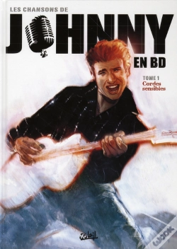 Capa do artigo Les Chansons De Johnny En Bd T.1 ; Cordes Sensibles
