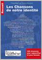Les Chansons De Notre Identité : Recueil De 220 Chansons Sélectionnées - Preview