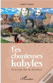 Les Chanteuses Kabyles ; Graines De La Douleur