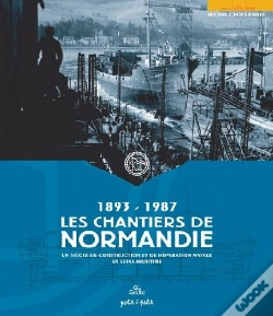 Capa do artigo Les Chantiers De Normandie 1893-1987