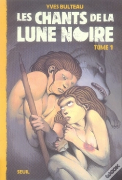 Capa do artigo Les Chants De La Lune Noire T.1