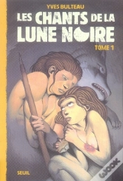 Capa do artigo Les Chants De La Lune Noire T.1