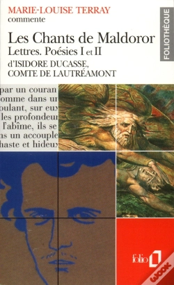 Capa do artigo Les Chants De Maldoror - Lettres - Poésies I Et Ii D'Isidore Ducasse, Comte De Lautréamont (Essai Et Dossier)