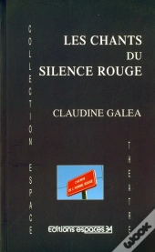 Les Chants Du Silence Rouge