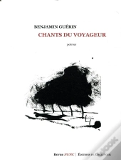 Les Chants Du Voyageur