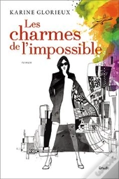 Les Charmes De L'Impossible