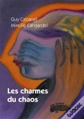 Les Charmes Du Chaos