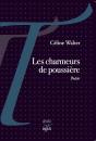 Les Charmeurs De Poussière - Preview