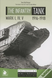 Les Chars D'Infanterie Mark I-V