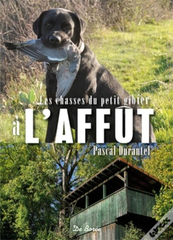 Capa do artigo Les Chasses Du Petit Gibier A L'Affut