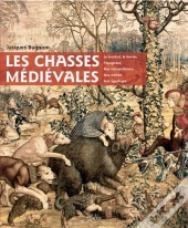 Les Chasses Médievales