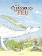 Les Chasseurs De Feu - Preview