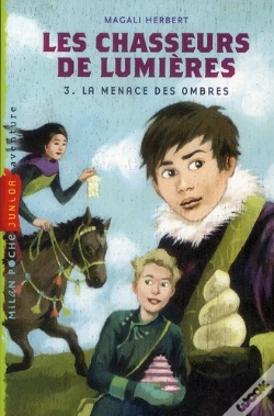 Capa do artigo Les Chasseurs De Lumières T.3 ; La Menace Des Ombres