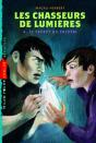 Les Chasseurs De Lumieres T.4- - Preview