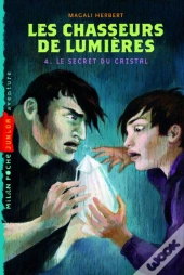 Les Chasseurs De Lumieres T.4-