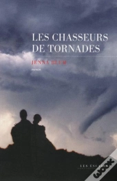 Les Chasseurs De Tornades