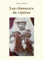 Les Chasseurs De Vipères - Preview