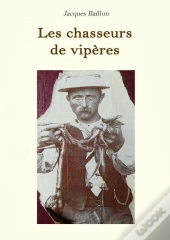 Les Chasseurs De Vipères