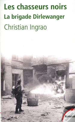 Capa do artigo Les Chasseurs Noirs ; La Brigade Dirlewanger