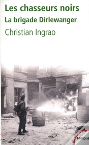 Capa do artigo Les Chasseurs Noirs ; La Brigade Dirlewanger