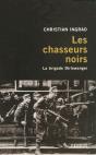 Les Chasseurs Noirs ; La Brigade Dirlewanger - Preview
