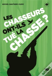 Capa do artigo Les Chasseurs Ont-Ils Tué La Chasse ?
