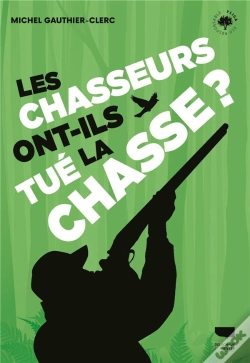 Capa do artigo Les Chasseurs Ont-Ils Tué La Chasse ?
