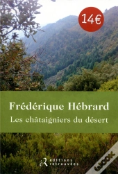 Les Châtaigniers Du Désert