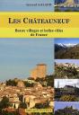 Les Châteauneuf ; Beaux Villages Et Belles Villes De France - Preview