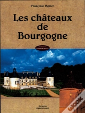 Les Châteaux De Bourgogne
