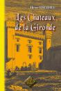 Les Châteaux De La Gironde - Preview
