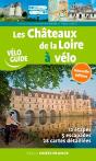 Les Châteaux De La Loire À Vélo (Édition 2020) - Preview
